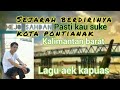 Lagu sungai kapaus | lagu daerah kalimantan barat pontianak || aek kapuas