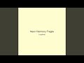 Neon Harmony Fragile