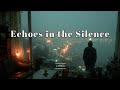 Echoes in the Silence | Emotional Pop Ballad of Heartbreak & Longing (Official Lyric Video)