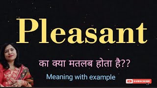 Pleasant meaning l meaning of pleasant l pleasant ka matlab Hindi mein kya hota hai l vocabulary