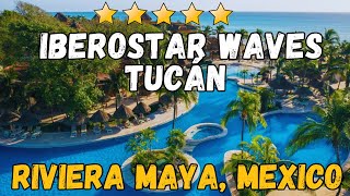 Iberostar Waves Tucan - Riviera Maya, Mexico (All-Inclusive Resort)