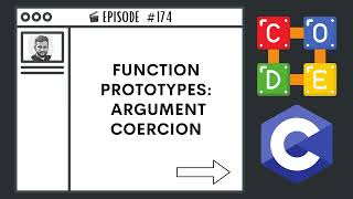 Function Prototypes: Argument Coercion | Ep. 174 | C Programming Language