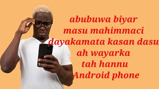 manyan abubuwa biyar 5 da zasukare wayarka nah Android