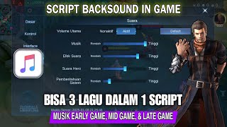 Script Backsound in Game terbaru | 3 Musik sekaligus dalam 1 script