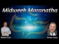 Midweek Maranatha | Special Guest Pastor Gary Mckibben | 11/21/24