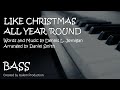 Like Christmas All Year 'Round (Bass) - Daniel Smith