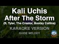 Kali Uchis - After The Storm (Feat. Tyler, The Creator, Bootsy Collins) (Melody) (Karaoke Version)