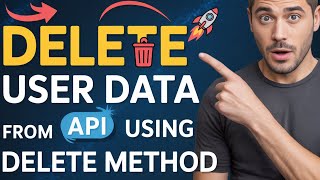 🔥 React JS Project: How to Delete User Data from API using DELETE Method 🚀