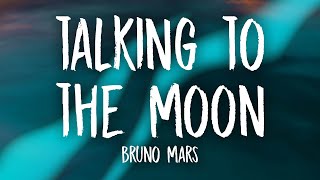 Bruno Mars - Talking To The Moon Sickick (TikTok Remix) Lyrics