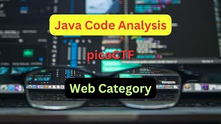 Java Code Analysis | picoCTF 2023 | CTF FOr beginners
