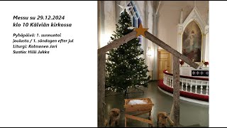 Messu 29.12.2024 klo 10 Kälviän kirkossa