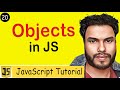 #20 Objects in JavaScript :Unveiling Properties, Unleashing Methods, and More 💡| JavaScript tutorial