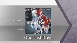 [Arcaea] One Last Drive INTERSECTION REDSHiFT | full recall |