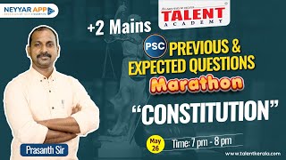 PYQ MARATHON  | KERALA PSC +2 LEVEL | CONSTITUTION PREVIOUS YEAR QUESTIONS | TALENT ACADEMY