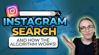 How The Instagram Search Algorithm Works