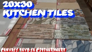 Canvass Tayo Ng Kitchen Tiles 20x30 sa Citihardware