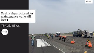 Nashik airport closed for maintenance works till Dec 3