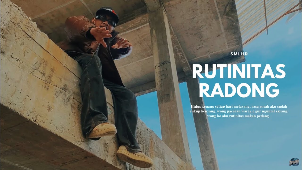 Smlhd Rutinitas Radong Official Music Video Youtube Music