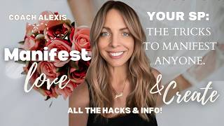 YOUR SPECIFIC PERSON: THE TRICKS TO MANIFEST ANYONE WITH ALEXIS
