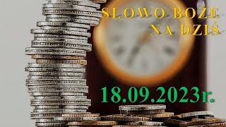 Słowo Boże na dziś 18.09.2023r. - Święto św. Stanisława Kostki, zakonnika