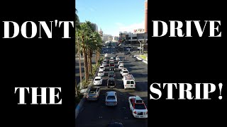 Las Vegas Transportation Tips: Don’t Drive on The Strip!