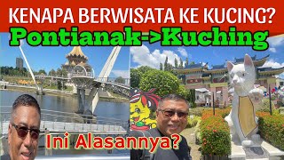 TIPS‼️INI ALASAN KENAPA WARGA KALBAR LEBIH SUKA BERWISATA KE KUCHING SARAWAK MALAYSIA🇲🇾