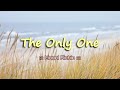 The Only One - KARAOKE VERSION - as popularized by Lionel Richie