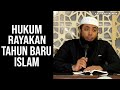 BAGAIMANA HUKUM MERAYAKAN TAHUN BARU ISLAM  (1 MUHARRAM) - USTADZ KHALID BASALAMAH