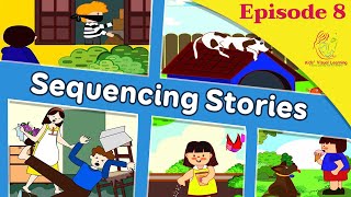 Sequencing Stories - Episode 8