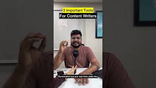3 Tools For Content Writers