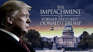 WATCH LIVE: Second Impeachment Trial of Former President Donald Trump | ABC News