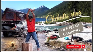 Chehalis river Off road camping - Full video