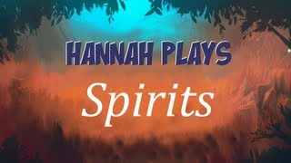 Hannah Plays! - Hannah Plays - Spirits