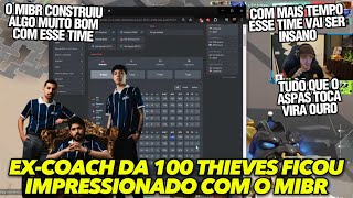 EX-COACH DA 100THIEVES FICA CHOCADO COM O MIBR E ACREDITA QUE O TIME SÓ VAI MELHORAR COM O TEMPO