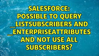 Possible to query _ListSubscribers and _EnterpriseAttributes and not use All Subscribers?