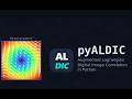 pyALDIC Tutorial — Full-Field DIC in Python (free, open-source GUI)