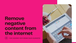 Remove Negative Content From The Internet Online Reputation Management Experts