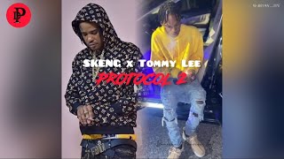 Skeng x Tommy Lee - Protocol 2 (Official Audio) |Preview|