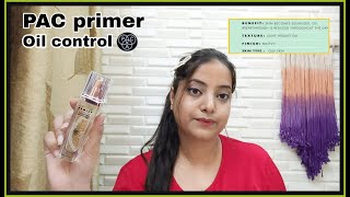 PAC primer Oil control || primer for oily and Dry skin || Nitima Lifestyle ||