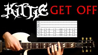 Kittie Get Off Guitar Lesson / Guitar Tabs / Guitar Tutorial / Guitar Chords / Guitar Cover