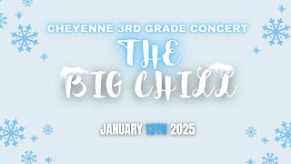 2025 Cheyenne Third Grade Concert: \