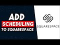 How To Add Scheduling To Squarespace 2026 (UPDATED WAY)