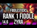 FIDDLESTICKS & Zeri vs ZYRA & Samira (SUP) | Rank 1 Fiddle, 1300+ games | TR Challenger | 14.6