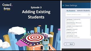 CoderZ Bytes EP3 - Adding Students from Existing Classes