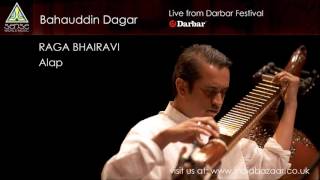 Bahauddin Dagar | Raga Bhairavi:  Alap | Live from Darbar Festival