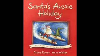 Santa's Aussie Holiday - Give Us A Story!