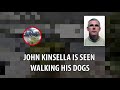 sinister cctv shows assassin stalking john kinsella walking his dogs on murder route live