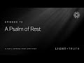 a psalm of rest