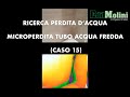 Micro perdita su linea acqua fredda intercettata con termocamera e gas tracciante (caso 15)