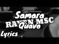 samara - Quavo | Lyrics (Clean Version)